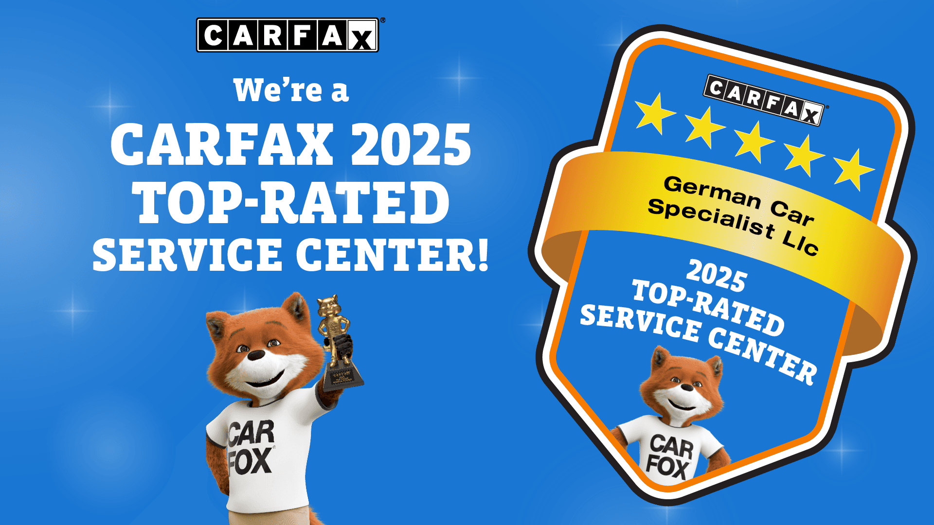We're a Carfax 2025 Top-Rated Service Center — German Car Specialists